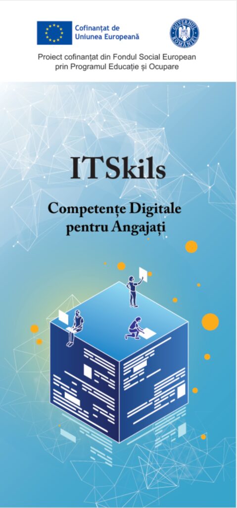 ITSkils – Competențe Digitale pentru Angajați – Cod MySMIS 334440